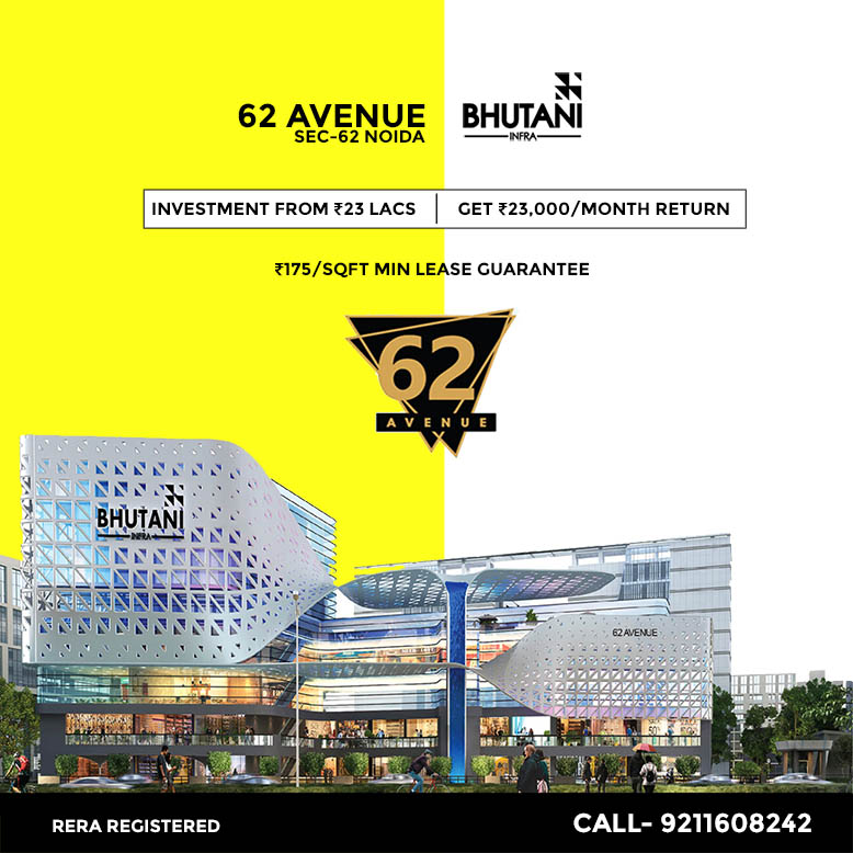 Avenue 62 Commercial Project | Bhutani Group Noida